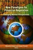 New Paradigms of Financial Regulation "Emerging Markets Perspectives"
