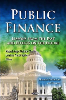 Public Finance "Lessons from the Past and Effects on the Future"
