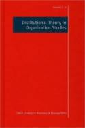 Institutional Theory in Organization Studies