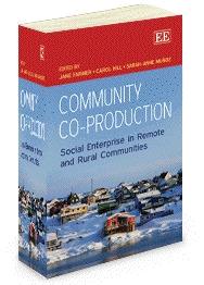 Community Co-Production "Social Enterprise in Remote and Rural Communities"