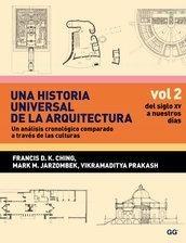 Una historia universal de la arquitectura Vol.II "Del siglo XV a nuestros días"