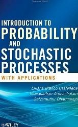 Introduction to Probability and Stochastic Processes with Applications