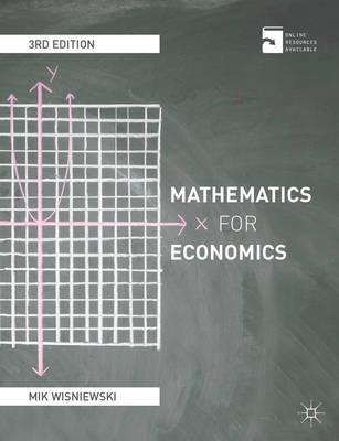Mathematics for Economics "An Integrated Approach"