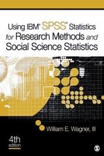 Using IBM  SPSS  Statistics for Research Methods and Social Science Statistics