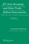 EU Anti-dumping and Other Trade Defence Instruments