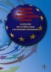 Cambio Mundial y Gobernanza Global "La interacción entre la Unión Europea y las Instituciones Intern"