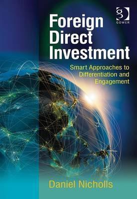 Foreign Direct Investment "Smart Approaches to Differentiation and Engagement"