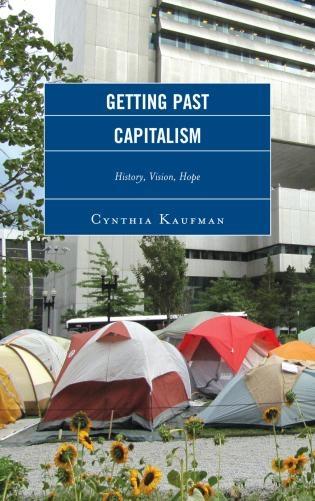 Getting Past Capitalism "History, Vision, Hope"
