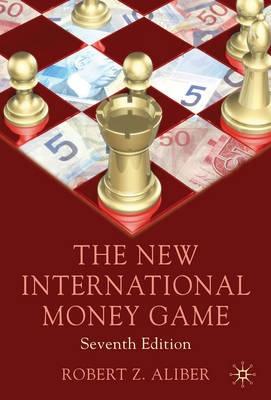 The New International Money Game
