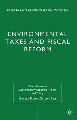 Environmental Taxes and Fiscal Reform