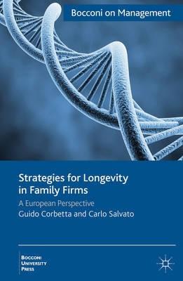 Strategies for Longevity in Family Firms "A European Perspective"