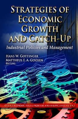Strategies of Economic Growth and Catch-Up "Industrial Policies and Management"