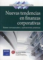 Nuevas tendencias en finanzas corporativas "Bases conceptuales y aplicaciones prácticas"