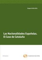 Las nacionalidades españolas "El caso de Cataluña"