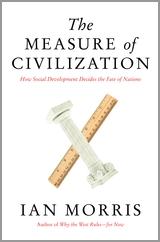 The Measure of Civilization "How Social Development Decides the Fate of Nations"
