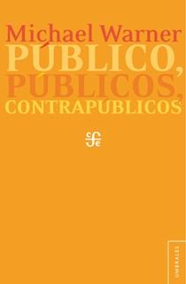 Público, públicos y contrapúblicos