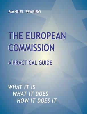 The European Commission "A Practical Guide"