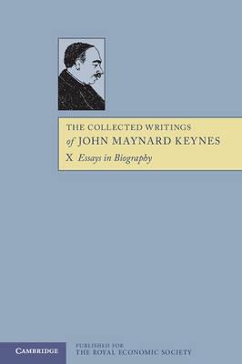 The Collected Writings of John Maynard Keynes Vol.10 "Essays in Biography"