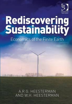 Rediscovering Sustainability "Economics of the Finite Earth"