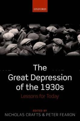 The Great Depression of the 1930s "Lessons for Today"