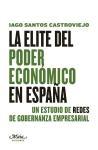 La elite del poder económico en España "Un estudio de redes de gobernanza empresarial"