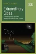 Extraordinary Cities Millennia of Moral Syndromes, World-systems and City/state Relations