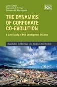 The Dynamics of Corporate Co-evolution "A Case Study of Port Development in China"