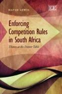 Enforcing Competition Rules in South Africa "Thieves at the Dinner Table"