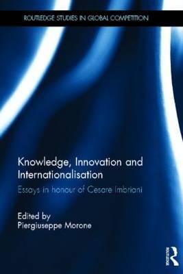 Knowledge, Innovation and Internationalisation "Essays in Honour of Cesare Imbriani"