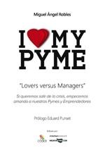I love my PYME "Si queremos salir de la crisis empecemos amando a nuestras Pymes"