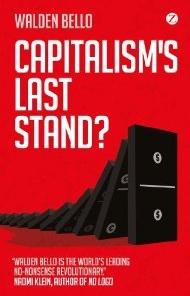 Capitalism's Last Stand? "Deglobalization in the Age of Austerity"