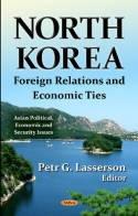 North Korea Foreign Relations Economic Ties