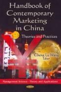 Handbook of Contemporary Marketing in China "Theories and Practices"