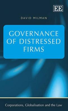 Governance of Distressed Firms "Corporations, Globalisation and the Law"