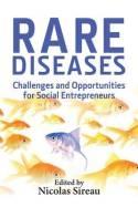 Rare Diseases Challenges and Opportunities for Social Entrepreneurs