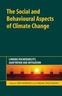 The Social and Behavioural Aspects of Climate Change "Linking Vulnerability, Adaptation and Mitigation"