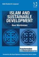 Islam and Sustainable Development "New worldviews"