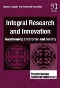 Integral Research and Innovation "Transforming Enterprise and Society"