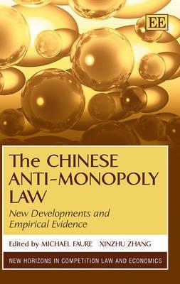 The Chinese Anti-Monopoly Law "New Developments and Empirical Evidence"