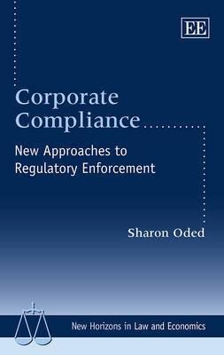 Corporate Compliance "New Approaches to Regulatory Enforcement"