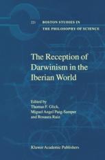 The Reception of Darwinism in the Iberian World "Spain, Spanish America and Brazil"