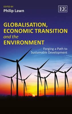 Globalisation, Economic Transition and the Environment "Forging a Path to Sustainable Development"