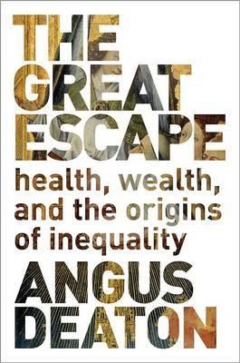 The Great Escape "Health, Wealth, and the Origins of Inequality"