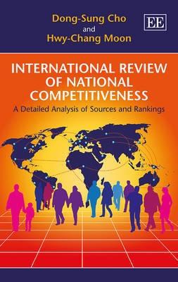 International Review of National Competitiveness "A Detailed Analysis of Sources and Rankings"