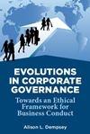 Evolutions in Corporate Governance "Towards an Ethical Framework for Business Conduct"