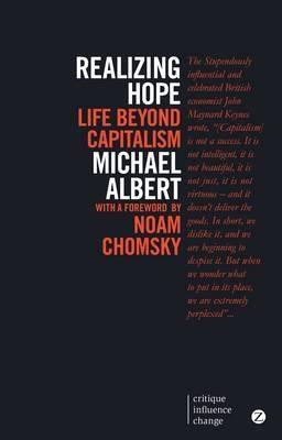 Realizing Hope "Life Beyond Capitalism"