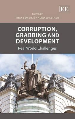 Corruption, Grabbing and Development "Real World Challenges"