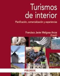 Turismos de interior "Planificación, comercialización y experiencias"