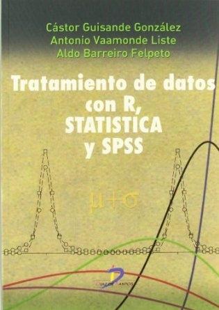 Tratamiento de datos con R. Statistica y SPSS