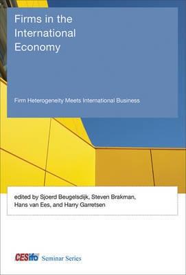 Firms in the International Economy "Firm Heterogeneity Meets International Business"